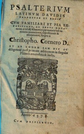 Psalterium Latinum Davidis Prophetae Et Regis : Cum ... Expositione ...