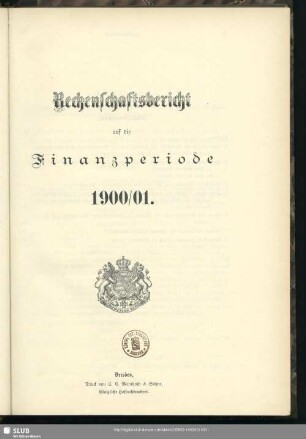 Rechenschaftsbericht auf die Finanzperiode 1900/01