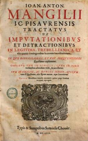Tractatus de imputationibus et detractionibus in legitima, Trebellianica & aliis quartis contingentibus bonorum haereditariorum