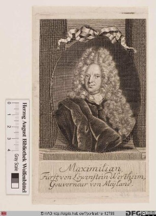 Bildnis Maximilian Carl Graf Löwenstein-Wertheim-Rochefort, 1711 Fürst zu