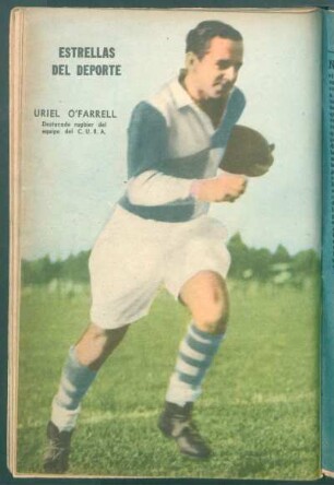 Uriel O'Farrell, destacado rugbier del equipo del C. U. B. A. - [Fotografía] : Estrellas del deporte