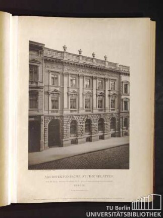 Architektonische Studienblätter. Serie III, No. 32. Wohnhaus Voss-Strasse No. 27. (Preuss, Lebensversicherungs-Aktien-Gesellschaft.) Berlin.