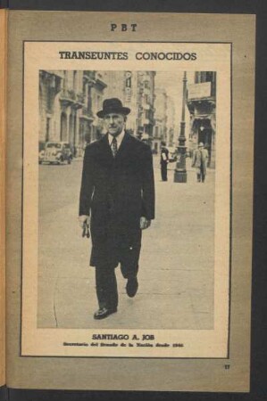 Santaigo A. Job, secretario del Senado de la Nación desde 1946 - [Fotografía] : Transeúntes conocidos