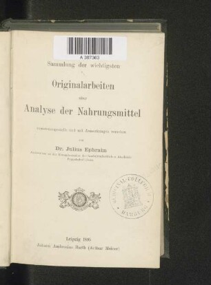 Sammlung der wichtigsten Originalarbeiten über Analyse der Nahrungsmittel