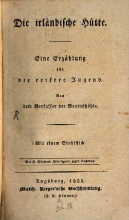 Die irländische Hütte : eine Erzählung für die reifere Jugend