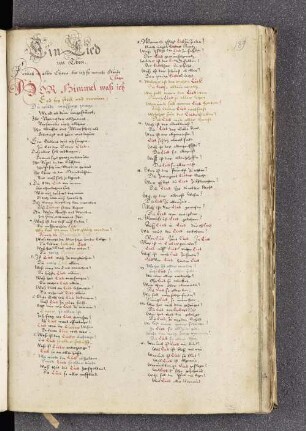 Kirchenlied "Ein Lied im Thon: Frölich in allen Ehren bin ich so manche Stunde", datiert von der Hand des A. Arends. Anfang: Hör Himmel waß ich sage | Erd sey still vnd vernim | Du wilde wassers wage | Wend ab dein ungestümb...