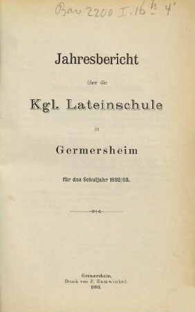 Jahresbericht über die Kgl. Lateinschule in Germersheim : für das Schuljahr. 1892/93