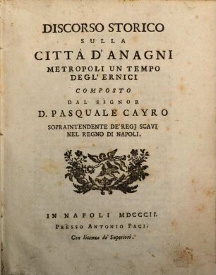 Discorso storico sulla città d'Anagni metropoli un tempo degl'Ernici