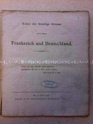 Broschüre über die Grenzziehung zwischen Deutschland und Frankreich nach dem Wiener Kongress