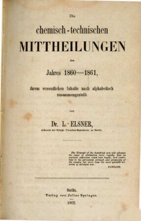 Die chemisch-technischen Mitteilungen der neuesten Zeit. 10. 1860/61 (1862)