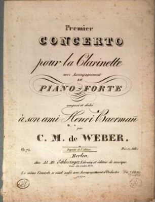 Premier concerto pour la clarinette avec accompagnement de piano-forte : op. 73