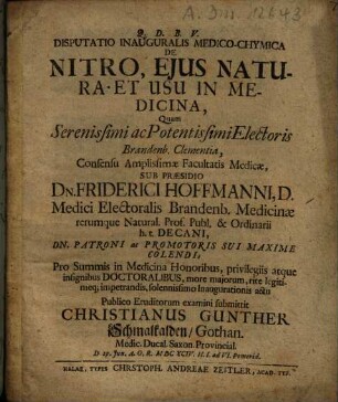 Disputatio Inauguralis Medico-Chymica De Nitro, Eius Natura Et Usu In Medicina