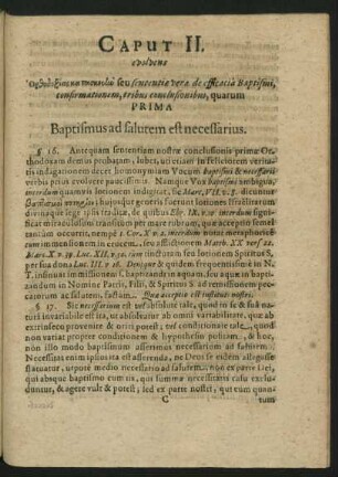 Caput II. evolvens ... seu sententiae verae de efficacia Baptismi ...