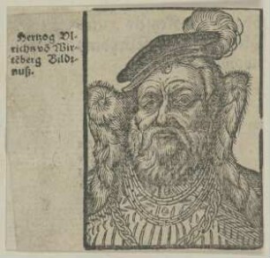 Bildnis des Herzogs Ulrich von Württemberg