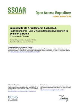 Jugendhilfe als Arbeitsmarkt: Fachschul-, Fachhochschul- und UniversitätsabsolventInnen in sozialen Berufen