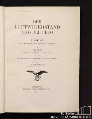Der Luftwiderstand und der Flug : Versuche im Laboratorium des Marsfeldes ausgeführt