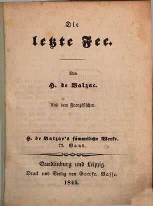 H. de Balzac's sämmtliche Werke, 72. Die letzte Fee