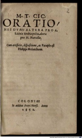 M. T. Cic. Orationes Duae : Altera Pro A. Licinio Archia poëta, altera pro M. Marcello