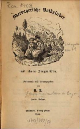 Oberbayerische Volkslieder mit ihren Singweisen