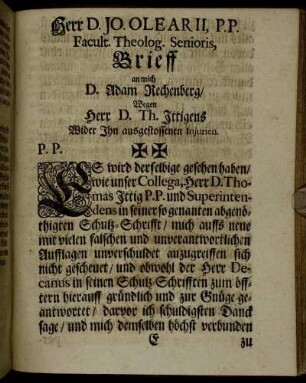 Herr D. Jo. Olearii, ... Brieff an mich D. Adam Rechenberg, Wegen Herr D. Th. Ittigens Wider Ihn ausgestossenen Injurien.