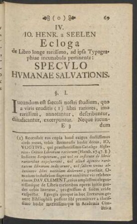 IV. Io. Henr. a Seelen Ecloga de Libro longe rarissimo, ad ipsa Typographiae incunabula pertinente: Speculo Humanae Salvationis
