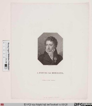 Bildnis Joseph Frhr. von Hormayr (zu Hortenburg)