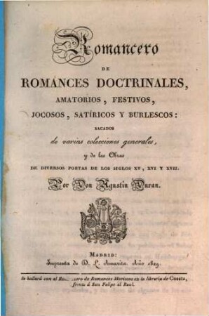 Coleccion de Romances Castellanos, anteriores el Siglo 18, 2. Romancero de Romances doctrinales, amatorios, festivos, jocosos, satiricos