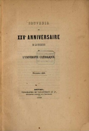 Souvenir du XXVe anniversaire de la fondation de l'Université catholique : Novembre 1859