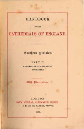 Handbook to the cathedrals of England : Southern division. 2,2