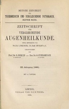 Zeitschrift für vergleichende Augenheilkunde, 3. 1885