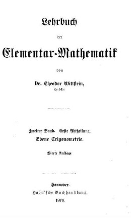 Bd. 2, Abth. 1: Lehrbuch der Elementar-Mathematik. Zweiter Band, Erste Abtheilung