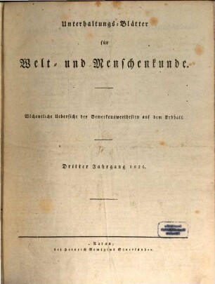 Unterhaltungsblätter für Welt- und Menschenkunde. 3. 1826