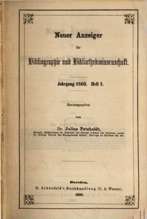 Neuer Anzeiger für Bibliographie und Bibliothekwissenschaft. 1860, 1860
