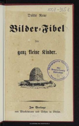 Dritte neue Bilder-Fibel für ganz kleine Kinder