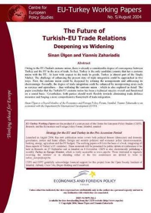 The Future of Turkey, EU Trade Relations: Deeping vs Widening