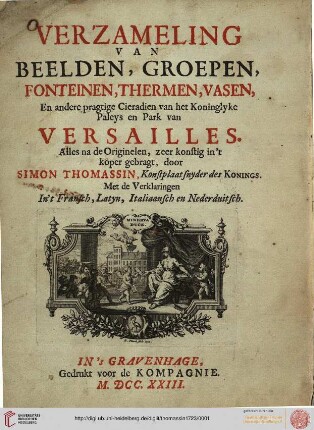 Recueil Des Statues, Groupes, Fontaines, Termes, Vases Et autres magnifiques Ornemens du Chateau & Parc de Versailles : Avec les Explications En François, Latin, Italien et Hollandois