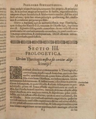 Sectio III. Prologetica. Utrùm Theologia nostra sit certior alijs Scientijs?