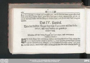 Das IV. Capitul. Von der dritten Regul bey dem Caminiren mit der Resolution, und was darbey ins gemein zu observiren.