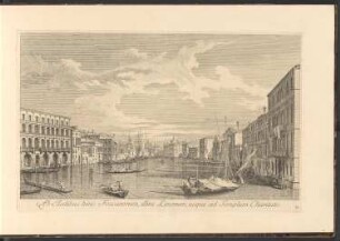 Venedig, II. Ab Aedibus hinc Foscarorum, illinc. Linorum, usque ad Templum Charitatis.