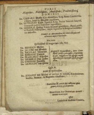 Viris Magnifico, Nobilissimis, Amplissimis, Prudentissimisq Dominis Dn. Casparo Barkey [...] Dn Dethardo Cöper [...] Dn. Diderico Düsing [...]