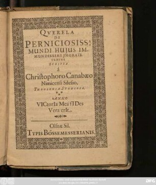 Querela De Perniciosissa. Mundi Huius Immundissimi Ingratitudine