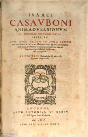 Isaaci Casavboni Animadversionvm In Athenaei Dipnosophistas Libri XV.