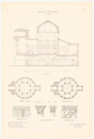 Pfalzkapelle, Aachen: Querschnitt, Grundrisse, Details (aus: Altchristl. u. roman. Baukunst, hrsg. v. Zeichenaussch. d. Stud. d. TH Berlin, 1875)