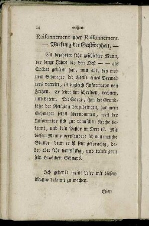 Raisonnement über Raisonnement. - Wirkung der Gastfreyheit. -