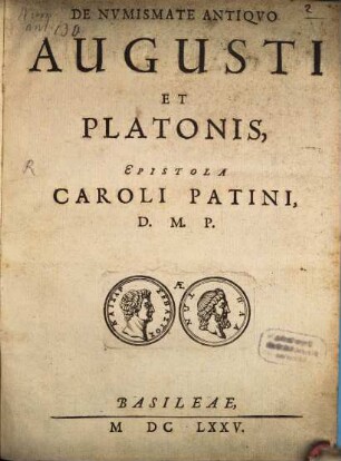 De Numismate Antiquo Augusti Et Platonis Epistola Caroli Patini, D. M. P.