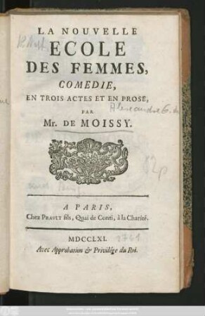 La Nouvelle Ecole Des Femmes : Comedie, En Trois Actes Et En Prose