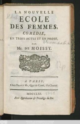 La Nouvelle Ecole Des Femmes : Comedie, En Trois Actes Et En Prose