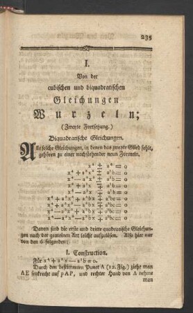 I. Von der cubischen und biquadratischen Gleichungen Wurzeln; (Zweyte Fortsetzung)
