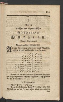 I. Von der cubischen und biquadratischen Gleichungen Wurzeln; (Zweyte Fortsetzung)