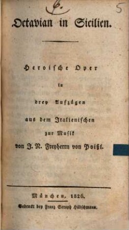 Octavian in Sicilien : heroische Oper in drey Aufzügen